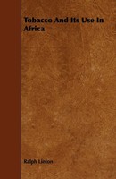 Ralph Linton | Tobacco And Its Use In Africa | Taschenbuch | Englisch (2008)