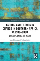 Rory Pilossof (U. A.) | Labour And Economic Change In Southern Africa...