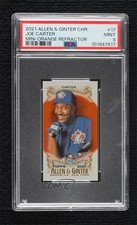 2021 Allen & Ginter Chrome Mini Orange Refractor 10/25 Joe Carter #17 PSA 9 0e2x