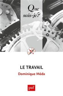 Le travail von Dominique Méda | Buch | Zustand gut