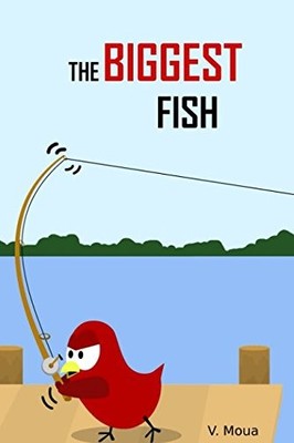THE BIGGEST FISH By Moua **BRAND NEW**