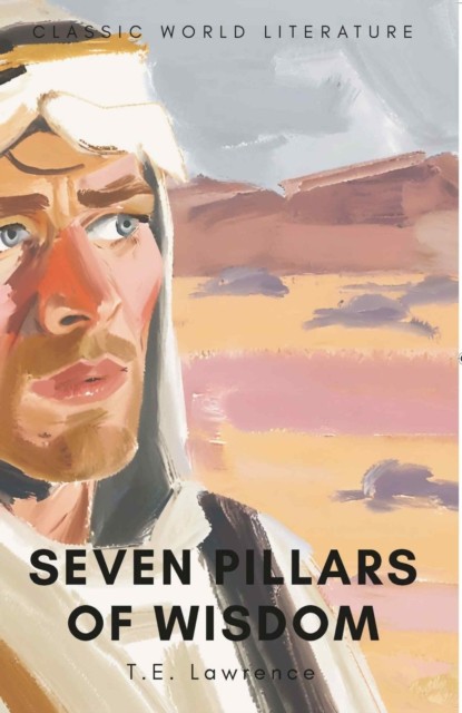 Seven Pillars of Wisdom by T.E. Lawrence (Paperback Book) - Image 5