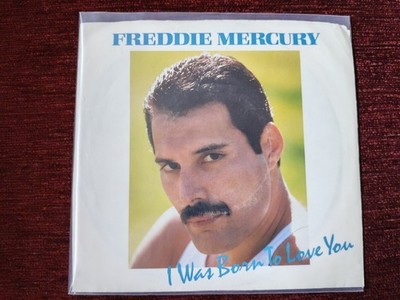 FREDDIE MERCURY - I was born to love you 7'' USA 1985