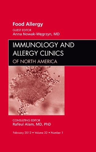 Food Allergy, An Issue of Immunology and Allerg, Nowak-Wegrzyn,#