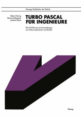 Ekbert - Turbo-Pascal fr Ingenieure   Eine Einfhrung mit Anwendungen - P555z
