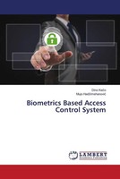 Dino Ke¿O (U. A.) | Biometrics Based Access Control System | Taschenbuch (2021)