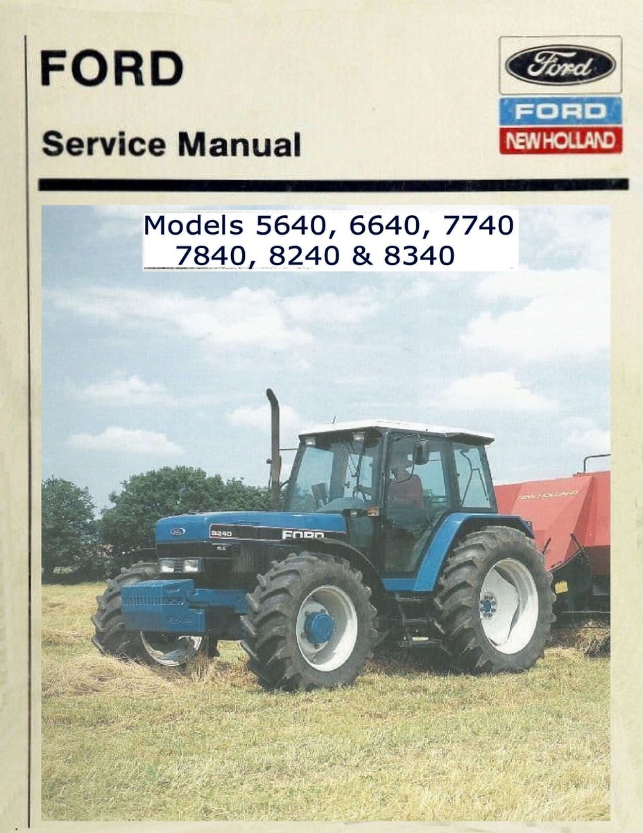 Ford 5640 6640 7740 7840 8240 8340 Tractor Service Manual Shop