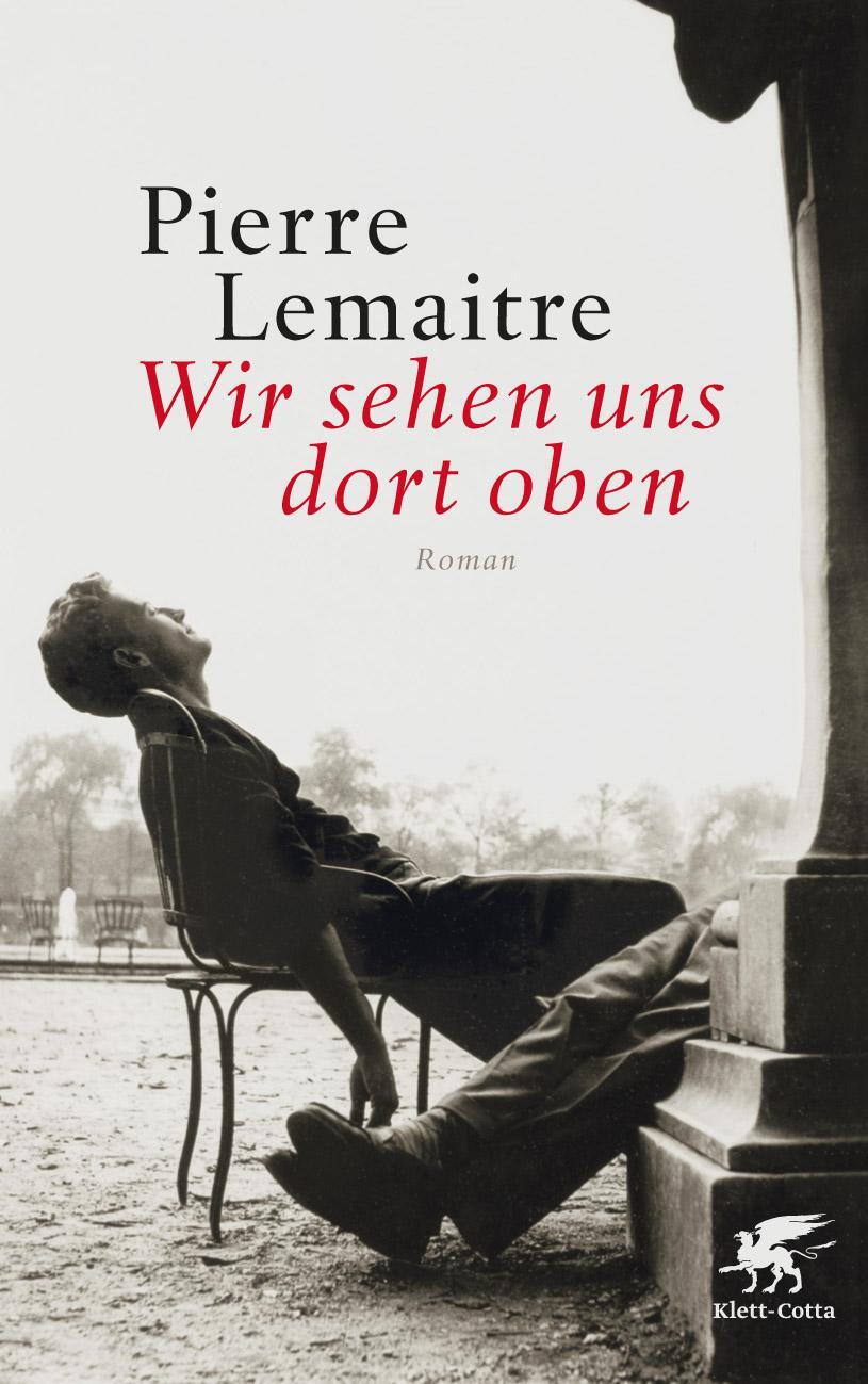 Thumbnail - Wir Sehen Uns Dort Oben Pierre Lemaitre