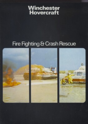 WINCHESTER HOVERCRAFT BROSCHÜREN 1970 FEUERWEHR & CRASH RESCUE Pub 1970 sehr guter Zustand