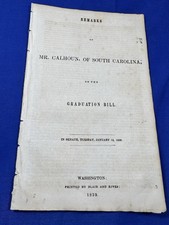 1839 Remarks Sen. John Calhoun (SC) on Gradutation Bill, Federal Land Discount