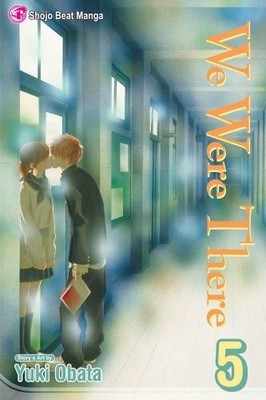 We Were There, Vol. 5 (Volume 5) Buch VIZ Media LLC
