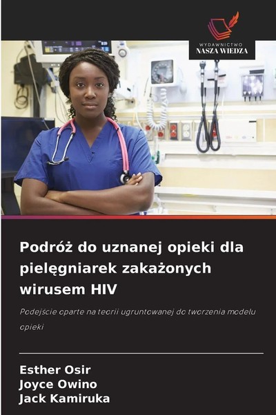 Esther Osir (U. A.) | Podró¿ Do Uznanej Opieki Dla Piel¿Gniarek Zaka¿Onych...-image