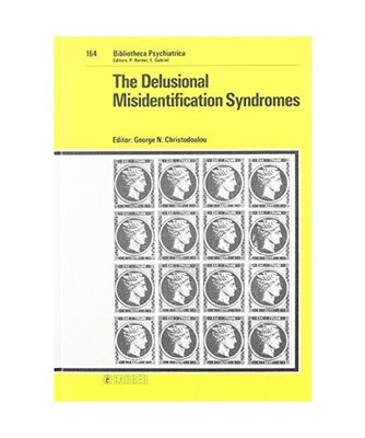 Bibliotheca Psychiatrica / The Delusional Misidentification Syndromes, Hrsg. v. 
