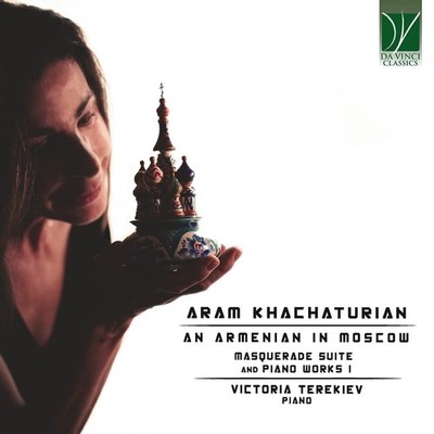 Victoria Terekie Armenian In Moscow: Masquerade Suite & Other Piano Works  (CD)