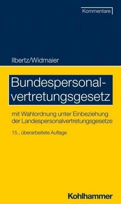 Bundespersonalvertretungsgesetz Wilhelm Ilbertz