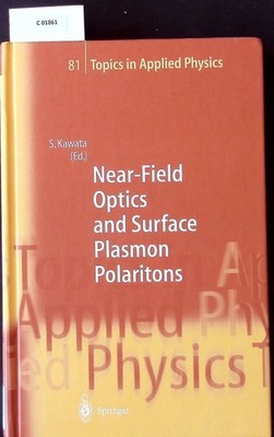 Near field optics and surface plasmon polaritons. Physics and astronomy online l
