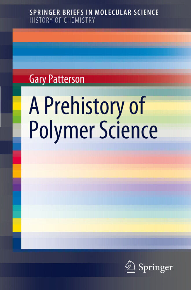 Thumbnail - A Prehistory Of Polymer Science | 2011 | Englisch