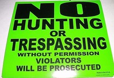 250 Pack Neon Bright GREEN 8" x 7" No Hunting or Trespassing Signs MADE IN USA