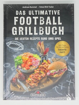 Napoleon Kochbuch Rezepte Das ultimative Football Grillbuch - Andreas Rummel