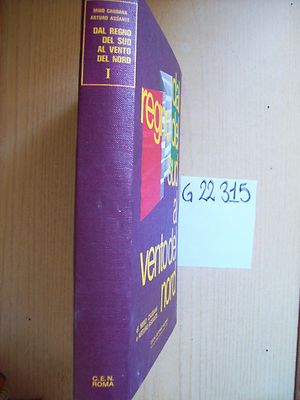 M. CAUDANA/ A. ASSANTE - DAL REGNO DEL SUD AL VENTO DEL NORD - I VOL. - C.E.N.