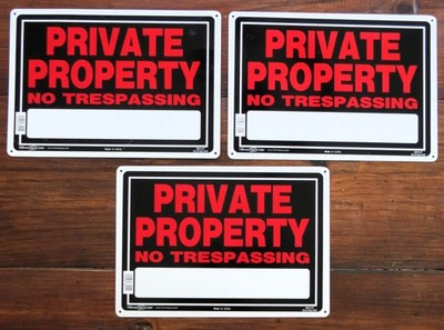 PRIVATE PROPERTY - NO TRESPASSING Signs 10'' x 14'' Aluminum Hillman Lot of 3 NEW