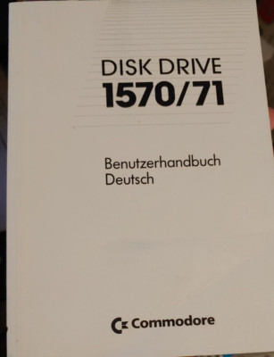 Commodore Disk Drive 1570/71 Benutzerhandbuch (Deutsch)