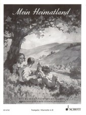 Mein Heimatland - 203 schöne Volkslieder - Noten für Trompete Klarinette in Bb
