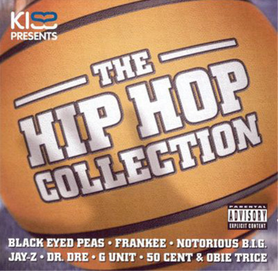 Various Artists Kiss Presents the Hip Hop Collection (CD) Album (UK IMPORT)