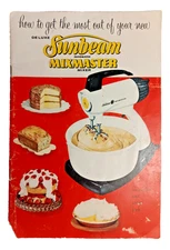 Vintage 1957 Sunbeam Deluxe Automatic Mixmaster Mixer Manual & Recipe Booklet