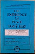 Tony Hiss / The Experience of Place Uncorrected Proof 1st Edition 1990