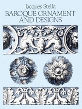 Image of Baroque Ornament and Designs by Françoise Stella, Jacques Stella