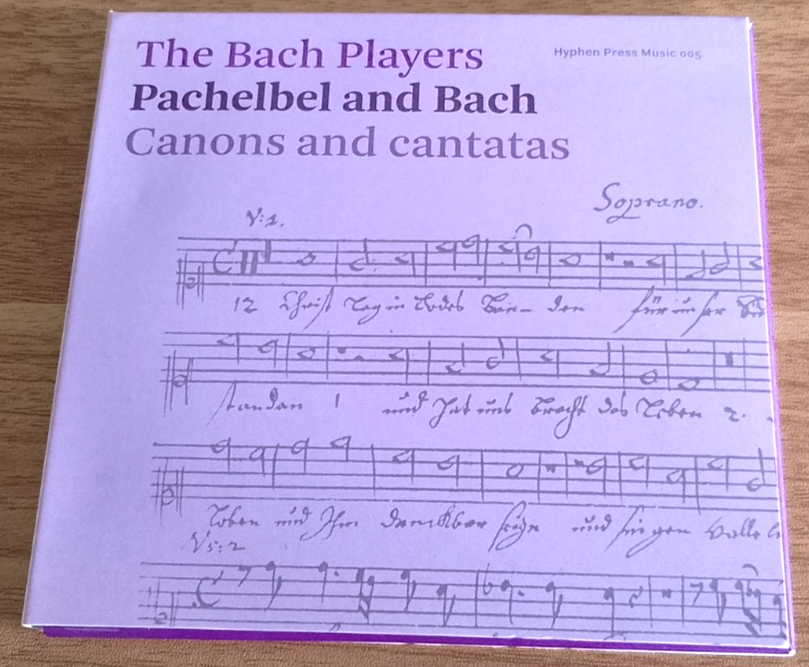 The Bach Players - Pachelbel And Bach - CD Digipak - 2012 - Canons & Cantatas