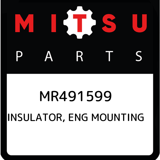 MR491599 MITSUBISHI Insulatoreng Mounti Genuine OEM Part for sale 
