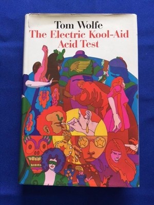 THE ELECTRIC KOOL-AID ACID TEST - FIRST EDITION BY TOM WOLFE | eBay