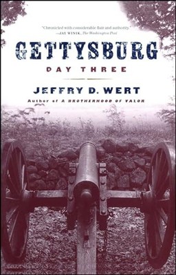 Gettysburg, Day Three, Wert, Jeffry D.