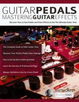 Rob Thorpe (u. a.) | Guitar Pedals | Taschenbuch | Englisch (2019)