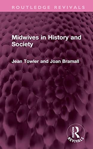 Midwives in History and Society by Jean Towler NEW - Image 3