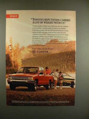 1991 Toyota Xtracab Deluxe V6 Truck Ad - Carries Weight