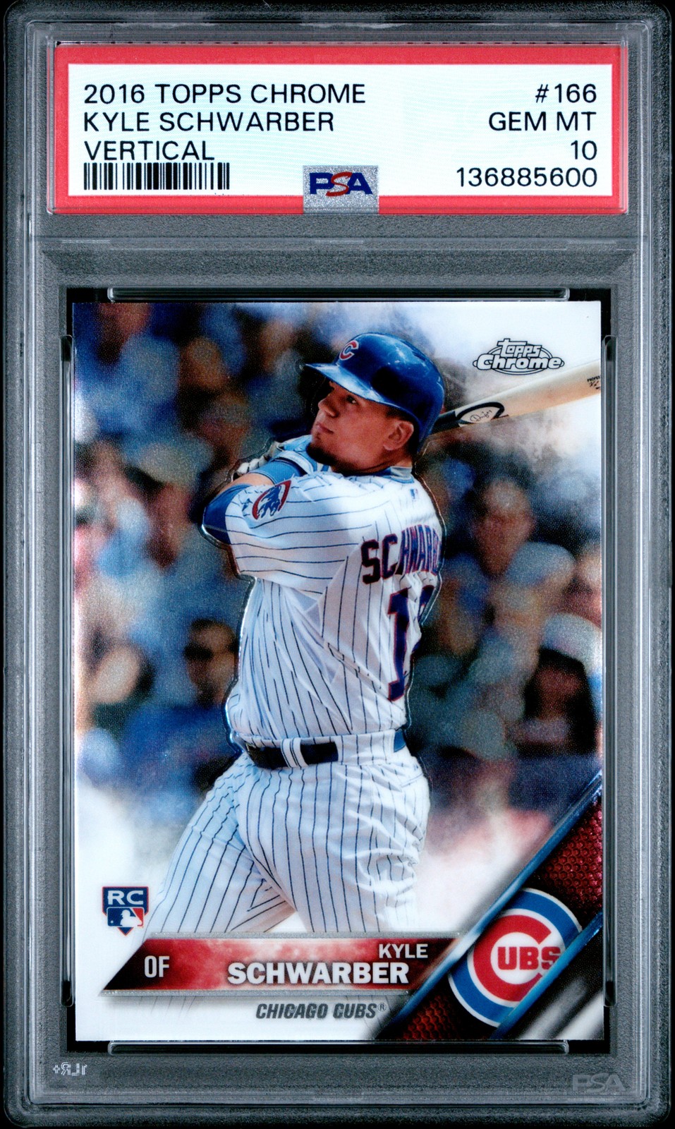 2016 TOPPS CHROME VERT #166 KYLE SCHWARBER ROOKIE RC PSA 10