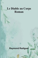 Raymond Radiguet | Le Diable Au Corps | Taschenbuch | FranzöSisch (2024) | Roman