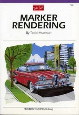 Marker Rendering (Artist's Library - Paperback, by Murrison Todd - Acceptable
