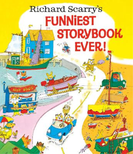 Richard Scarry Richard Scarry's Funniest Storybook Ever! (Copertina rigida)