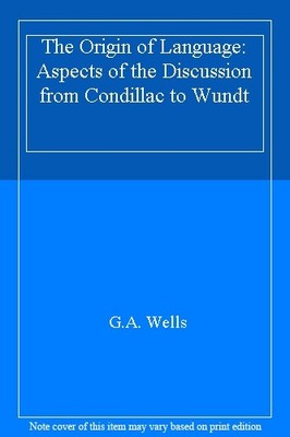 The Origin of Language: Aspects of the Discussion from Condillac