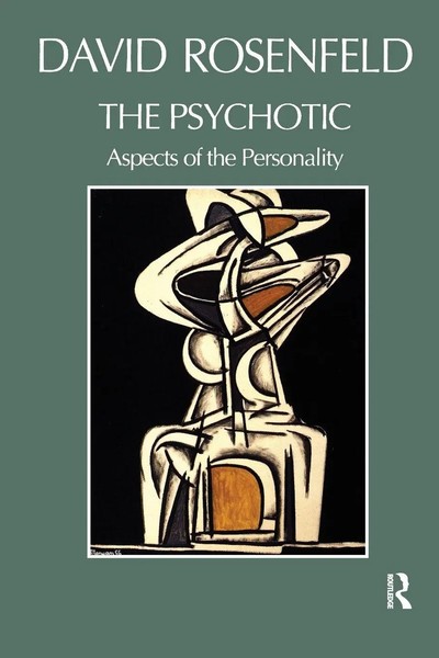 The Psychotic | David Rosenfeld | Aspects Of The Personality | Taschenbuch-image