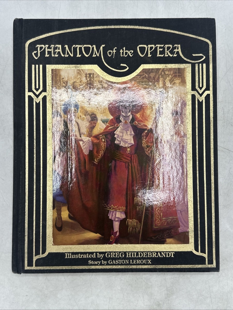 Phantom of the Opera Book Gaston LeRoux Illustrated by Greg
