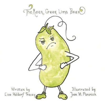 Lise Holdorf Tracey The Mean, Green Lima Bean (Paperback) (UK IMPORT)