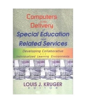 Computers in the Delivery of Special Education and Related Services: Developing 