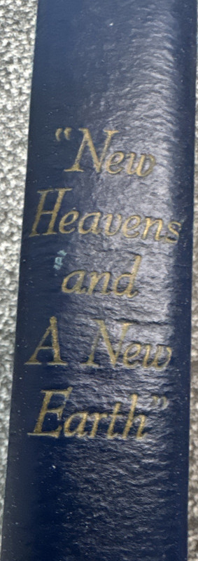 Watch Tower Bible & Tract Society New Heavens and A New Earth Hardcover 1953