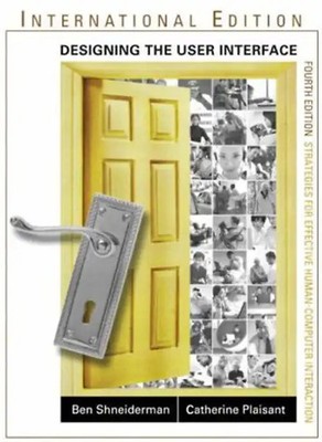 Designing the User Interface.: Strategies for Effective Human-Computer Interacti