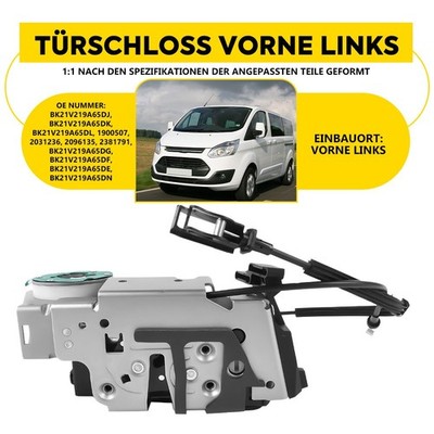 Front Left Door Lock BK21-V219A65-DK For Ford Transit Tourneo Custom V362 ZY